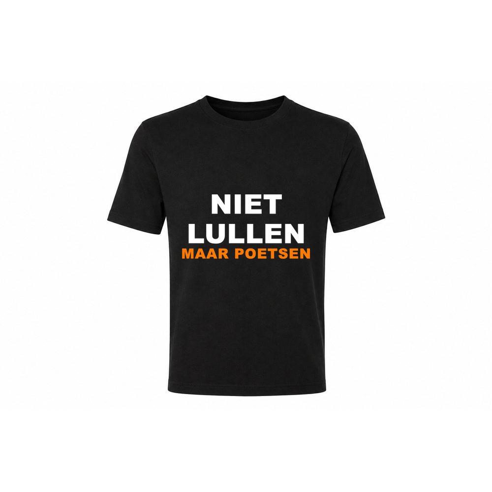 Classic Tee β Niet lullen maar poetsen