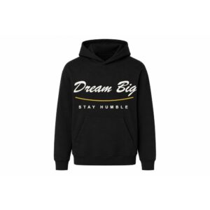 Dream Big Hoodie — streetwear-design