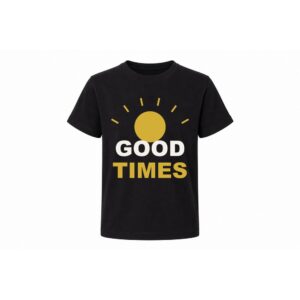 Good Times Kinder T-shirt — streetwear-design