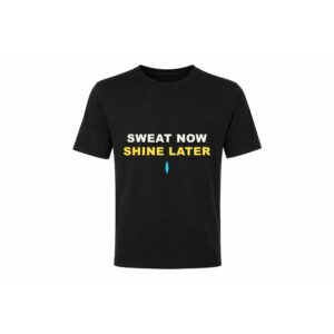 Classic Tee — Sweat Now Shine Later