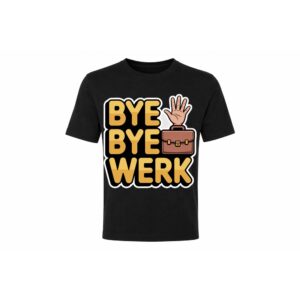 Classic Tee — Bye Bye Werk