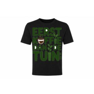 Classic Tee — Eerst Koffie dan de Tuin