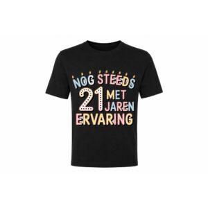 Classic Tee — Nog Steeds 21 met Ervaring