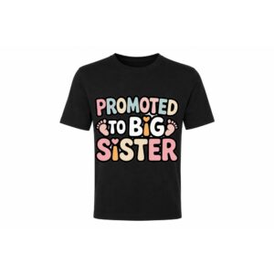 Classic Tee — Promoted to Big Sister