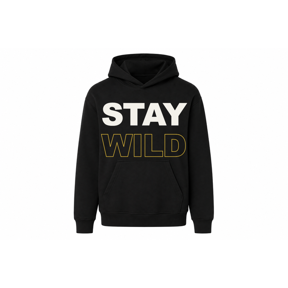 Street Hoodie — Stay Wild