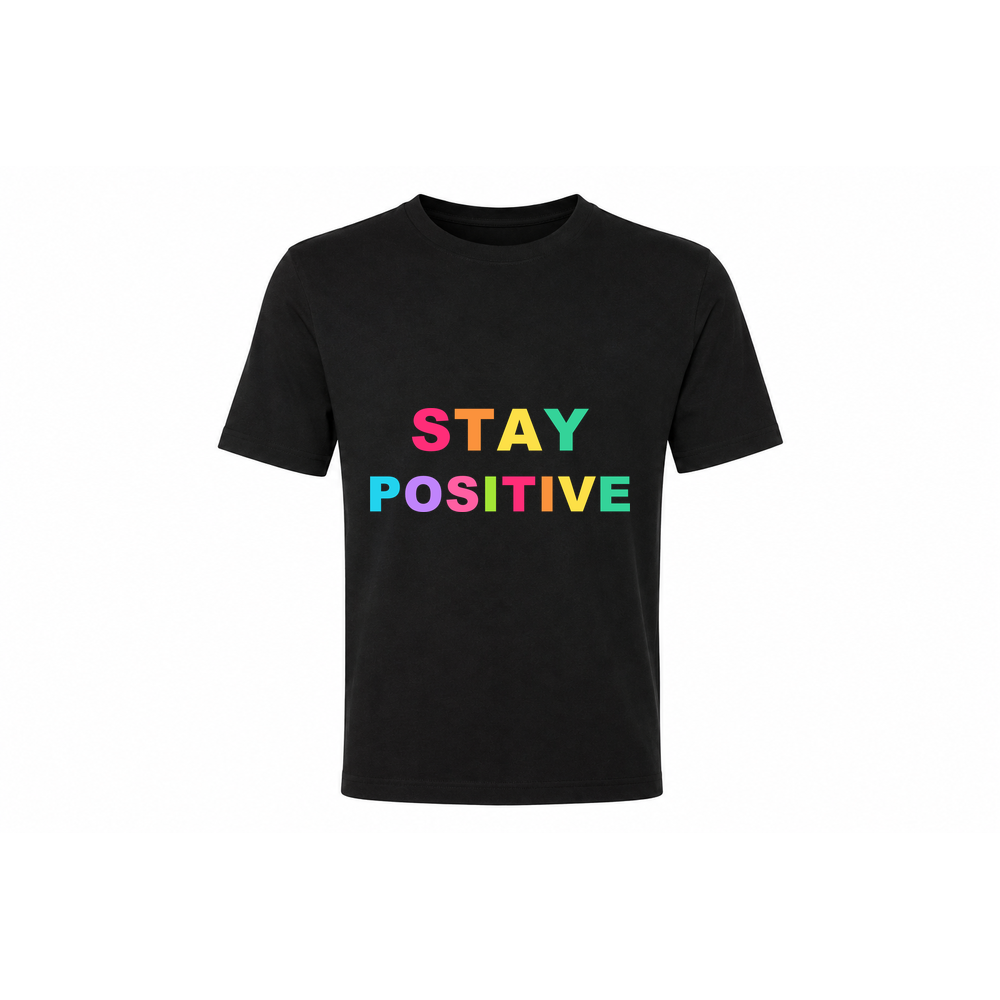 Classic Tee — Stay Positive